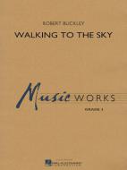 Walking To The Sky Download
