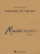 Walking To The Sky Download
