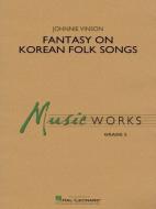 Fantasy on Korean Folk Songs Download