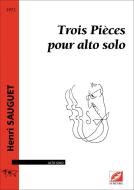 3 Pièces pour alto solo 