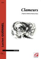 Clameurs, d'après António Ramos Rosa 