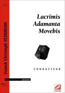 Lacrimis Adamanta Movebis 
