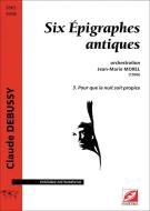 Six Épigraphes antiques, 3. Pour que la nuit soit propice 