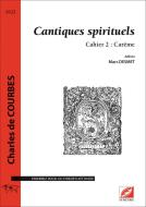 Cantiques spirituels Vol. 2 - Carême 