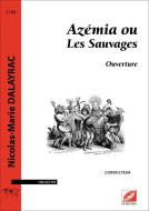 Ouverture d'Azémia ou Les Sauvages 