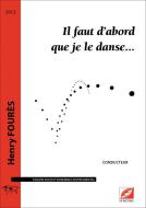 Il faut d'abord que je le danse… 