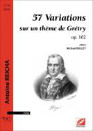 57 Variations sur un thème de Grétry, op. 102 
