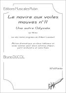 Le navire aux voiles mauves No. II - Une autre Odyssée op. 40 bis 