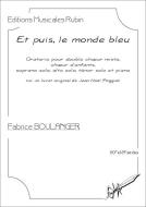 Et puis, le monde bleu 