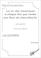Le cri des moustiques à chaque fois que tombe une fleur de chèvrefeuille 