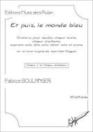 Et puis, le monde bleu 