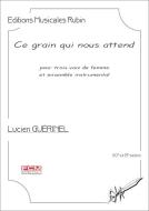 Ce grain qui nous attend 