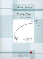 Foxfire Drei 
