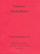 Katholische Kirchenlieder - Tenorsaxophon (B) 