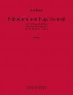 Präludium und Fuge fis-Moll op. 82, Band IV Nr.1 und 2 