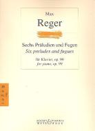 6 Präludien und Fugen op. 99 