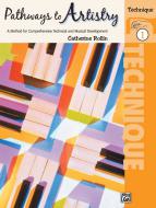 Pathways To Artistry: Technique, Book 1 Standard
