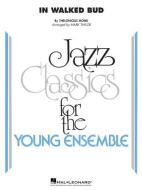 In Walked Bud Download