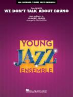 We Don't Talk About Bruno 