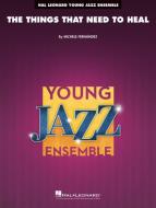 The Things That Need to Heal 