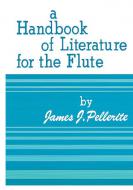 Handbook of Literature for the Flute 