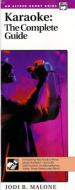 Karaoke: The Complete Guide 