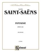 Fantasie for Organ, Op. 101 