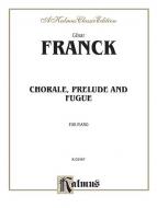 Prelude, Chorale and Fugue Standard