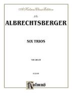 6 Trios for Organ Standard