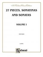 Sonatina Album: 27 Sonatinas and Pieces Vol. 1 