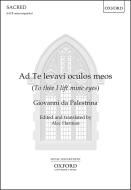 Ad Te levavi oculos meos 