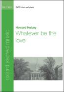 Whatever be the love 