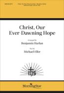 Christ, Our Ever-Dawning Hope 
