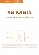 Am Kamin - Musik für stille Abende 