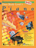 Alfred's Basic Piano Course: Top Hits! Duet Book 3 