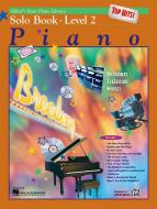 Alfred's Basic Piano Course: Top Hits! Solo Book 2 
