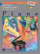 Alfred's Basic Piano Course: Top Hits! Solo Book Complete 1 
