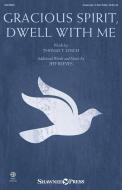 Gracious Spirit, Dwell With Me Download