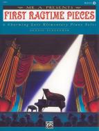 Mr. 'A' Presents First Ragtime Pieces, Book 1 