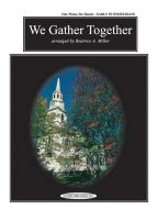 We Gather Together Standard