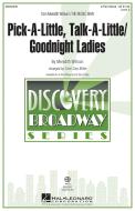 Pick-A-Little, Talk-A-Little/Goodnight Ladies Download