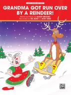 Grandma Got Run Over By A Reindeer! Easy Piano 