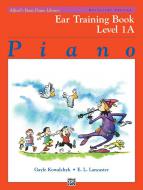 Alfred's Basic Piano Course: Ear Training Book 1A 
