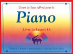 Alfred's Basic Piano Course: Lesson Book 1A 