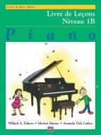 Alfred's Basic Piano Course: Lesson Book 1B 