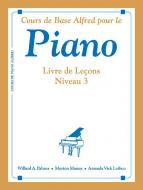 Alfred's Basic Piano Course: Lesson Book 3 