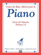 Alfred's Basic Piano Course: Theory Book 1A 