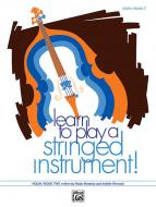 Learn to Play a Stringed Instrument Book 2 