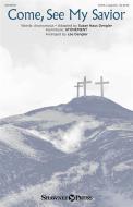 Come, See My Savior Download