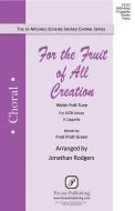 For The Fruit Of All Creation Download